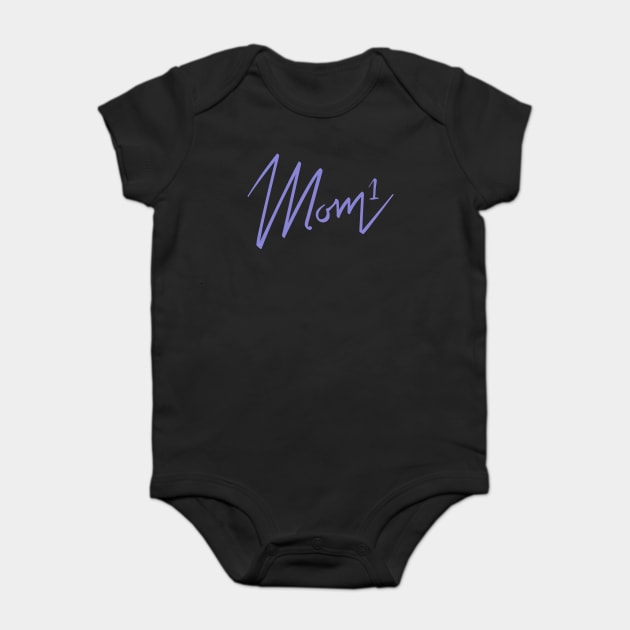 Mom of 1 Baby Bodysuit by creative